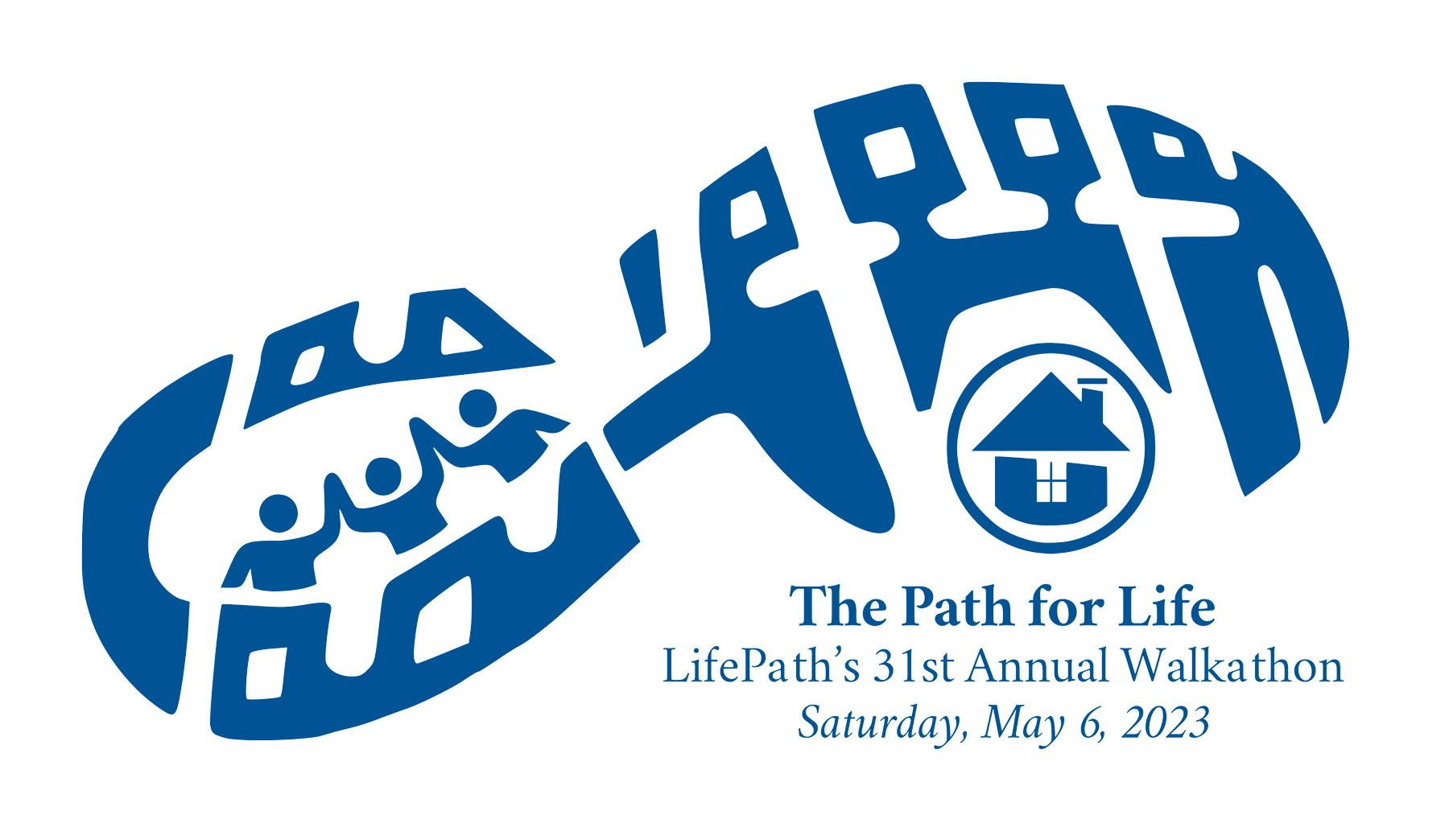 The Path for Life: LifePath's 31st Annual Walkathon, May 6, 2023
