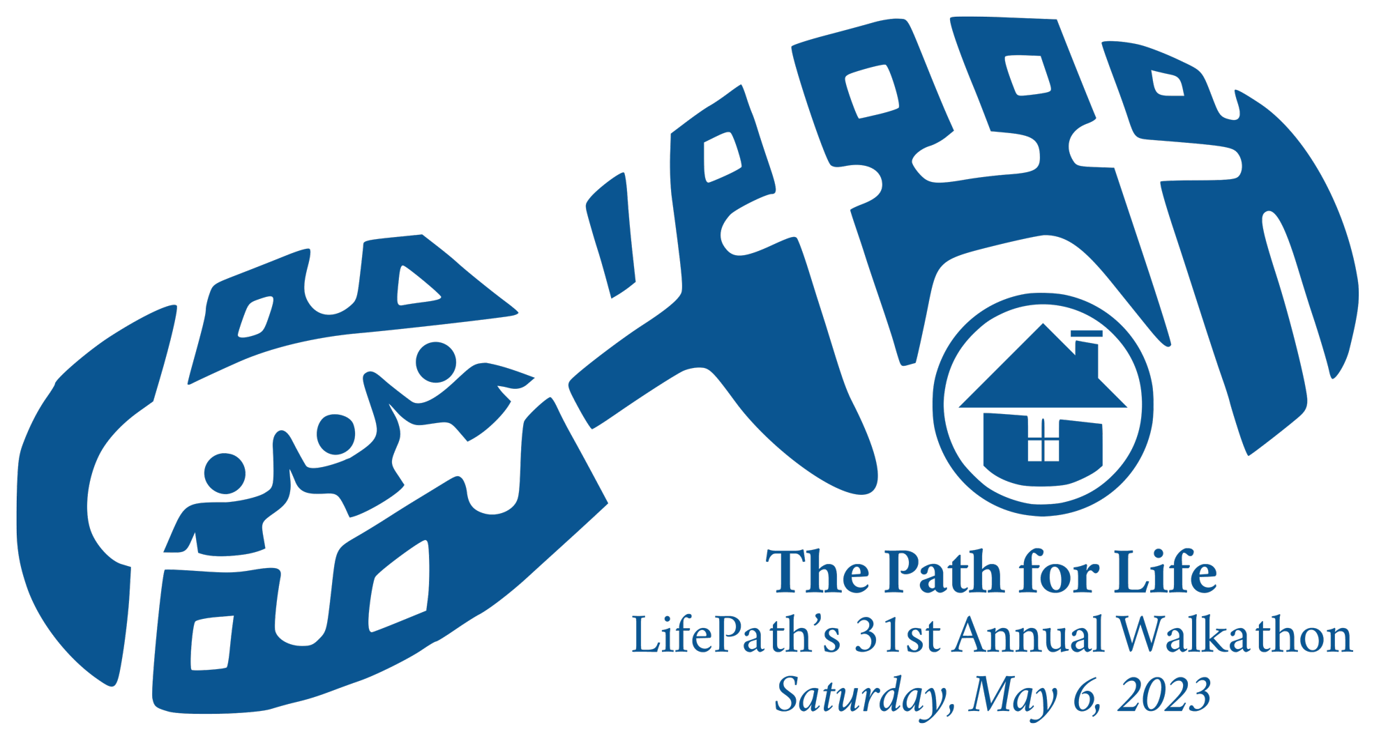 The Path for Life: LifePath's 31st Annual Walkathon, Saturday, May 6, 2023